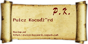 Pulcz Kocsárd névjegykártya